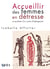 Accuellir des femmes en détresse - le quotidien d'un CHRS