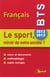 Séquence BTS : français - BTS - le sport, miroir de notre société ? (édition 2012-2013)