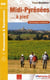 Midi-Pyrénées... à pied - 09-12-31-32-46-65-81-82 - PR - RE02 (4e édition)
