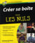 créer Sa Boite 2E Pour Les Nuls