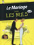 Le Mariage Pour Les Nuls En Bd