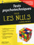 Tests psychotechniques pour les nuls - vie professionelle, concours, examens