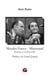 Mendès France - Mitterrand - passions et malentendus