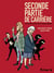 Seconde partie de carrière - la retraite de sa mère, elle ne l'avait pas calculée...