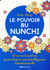 Le pouvoir du nunchi