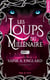 Les loups du millénaire Tome 5
