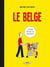 Le Belge Tome 1