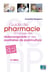 Guide de pharmacie à l'usage des aides-soignants et des auxiliaires de puériculture (3e édition)