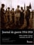 Journal de guerre 1914-1918Abbé Achille Liénart aumônier du 201e RI : accompagné d''un CD avec le journal quotidien et l''ensemble du cahier en fac-similé