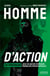 Homme d'action : En imersion avec un ancien commando marine des forces spéciales