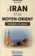 L'iran et le moyen-orient - constats et enjeux