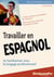 Travailler en espagnol