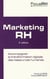 Marketing rh (2e édition)