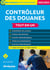 Contrôleur des douanes - catégorie B - tout-en-un (édition 2019)