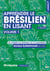 Apprendre le brésilien en lisant Tome 1 : niveau élémentaire A1-A2 - o homem na estrada ou o caroneiro