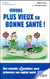 Vivons plus vieux en bonne santé ! des conseils au quotidien pour préserver notre capital santé