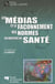 Les médias et le façonnement des normes en matière de santé