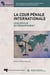 La Cour pénale internationale : leucophilie ou négrophobie ?