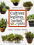 Cultivez vos légumes et vos herbes en pots - jardins, terrasses, balcons
