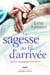 La sagesse au fil d'arrivee