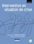Intervention en situation de crise (3e édition)