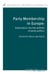 Party membership in europe : exploration intothe anthills of party politics