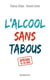 L'alcool sans tabou(s) : Spécial 12-35 ans
