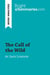 The call of the wild by Jack London (book analysis) : detailed summary, analysis and reading guide