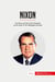 Nixon : the rise and fall of the president at the heart of the Watergate scandal
