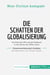 Die Schatten der Globalisierung. Zusammenfassung & Analyse des Bestsellers von Joseph Stiglitz : Die Rolle des IWF und der Weltbank in den Krisen der 1990er Jahre