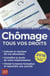 Chômage - tous vos droits 2016