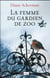 La femme du gardien de zoo