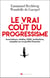 Le vrai coût du progressisme