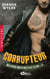Reapers Motorcycle Club Tome 3 : corrupteur
