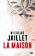 La maison - et autres histoires