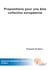 Propositions pour une âme collective européene