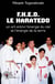F.K.E.O.Le karatedo un art entre l'énergie du ciel et l'énergie de la terre