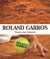 Roland garros - toute une histoire