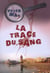 La trace du sang