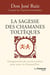 La sagesse des chamanes toltèques : Enseignements des anciens maîtres pour notre vie d'aujourd'hui