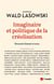 Imaginaire et politique de la créolisation : Edouard Glisssant et nous