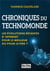Chroniques du technomonde - les évolutions récentes d'internet - pour le meilleur ou pour le pire ?