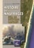 Histoire des naufrages sur le littoral landais