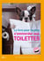 Le livre pour ne plus s'emmerder aux toilettes (édition 2017)