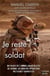 Je reste un soldat