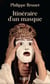 Itinéraire d'un masque