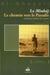 Le minhâj - le chemin vers le paradis (2e édition)