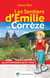 Les sentiers d'Emilie : en Corrèze