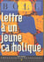Lettre à un jeune catholique