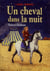 Luna Circus t.1 - un cheval dans la nuit